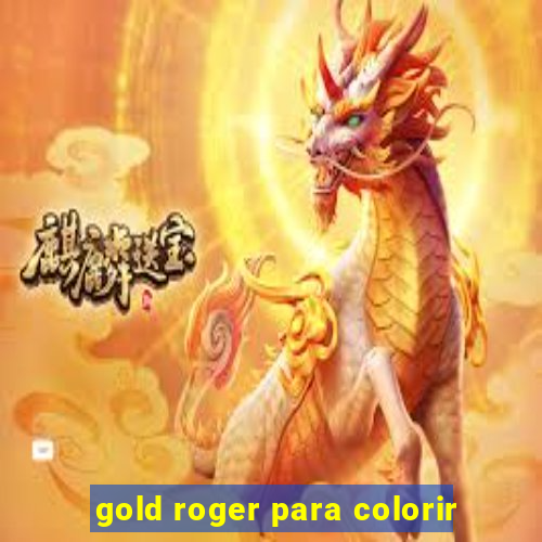 gold roger para colorir